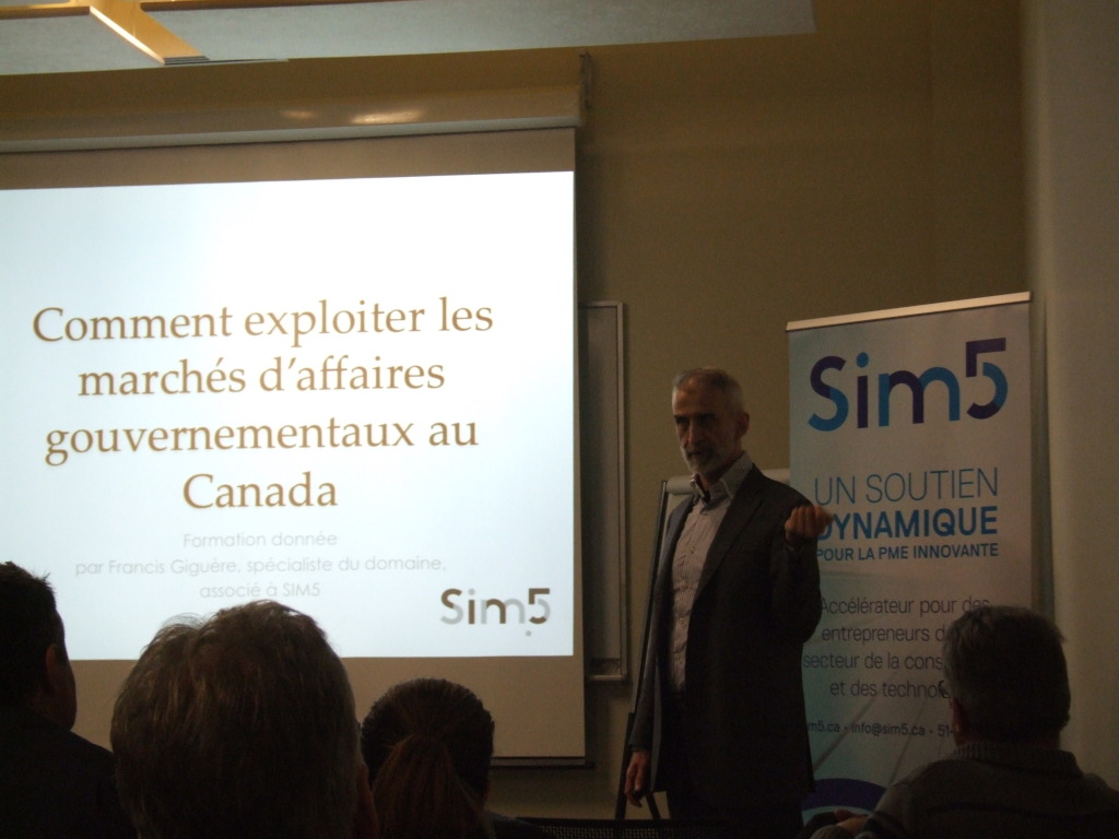 Francis Giguère, Conférencier SiM5 rénovation Comment exploiter les marchés d'affaires gouvernementaux au Canada
